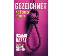 Gezeichnet: No Longer Human
