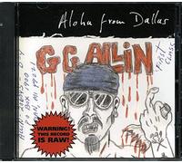 Gg Allin - Aloha From Dallas