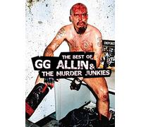 GG Allin - The best of GG Allin & The murder junkies [Edizione: Regno Unito]