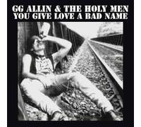 GG ALLIN - YOU GIVE LOVE A BAD NAME (INDIE EXCLUSIVE BLOOD MOON VARIANT)