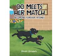 GG Meets Her Match - Becoming Forever Friends