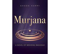 Ghada Karmi Ghada Karmi Karmi Ghada Ghada Karmi Murjana (Tascabile)