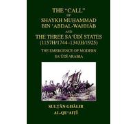 Ghalib bin Awad The Call of Shaykh Muhammad Bin 'abdal-wahhab (Copertina rigida)