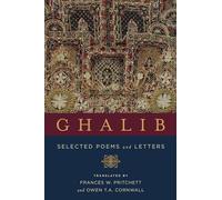 Ghalib: Selected Poems and Letters