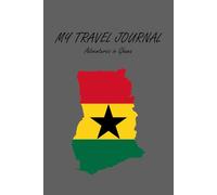 Ghana Travel Journal Notebook