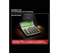 GHANEM’S LAW: The First Physics of AI Technology