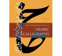 Ghani Alani An Introduction to Arabic Calligraphy (Copertina rigida) Calligraphy