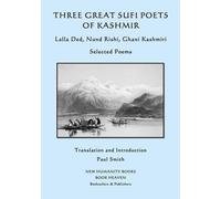 Ghani Kashmiri Nund Rishi Three Great Sufi Poets of Kashmir (Tascabile)