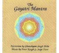 Ghanshyam Singh Birla and Serge Fiori - The Gayatri Mantra (US Import)