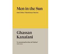 Ghassan Kanafani Men in the Sun (Tascabile) Verso Editions