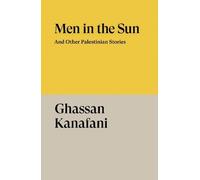 Ghassan Kanafani Men in the Sun (Tascabile) Verso Fiction (PRESALE 07/10/2025)