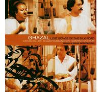 Ghazal - Lost Songs Of The Silk Road