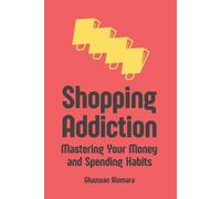 Ghazwan Alemara Shopping Addiction (Tascabile)