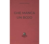 GHE MANCA UN BOJO: Taccuino blocco notes con frasi tipiche in dialetto veneto in copertina, ideale per una simpatica idea regalo. Perfetto per ... annotare i tuoi appunti, pensieri e idee.