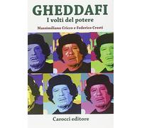 Gheddafi. I volti del potere