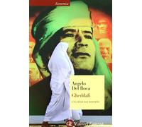 Gheddafi. Una sfida dal deserto