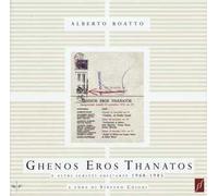 Ghenos Eros Thanatos e altri scritti sull'arte (1968-1985)