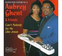 Ghent, Aubrey & Friends - Can't Nobody Do Me Like Jesus