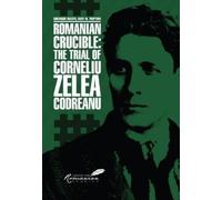 Gheorghe Buzatu Romanian Crucible (Copertina rigida)