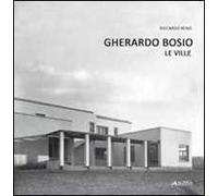 Gherardo Bosio. Le ville