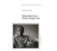Gherasim Luca: Texte, Image, Son: 139
