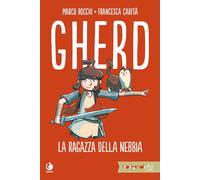 Gherd. La ragazza della nebbia (Edizione Tascabile)