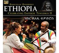 Ghermandi Gabriella - Ethiopia - Celebrating Emperor Tewodros Ii