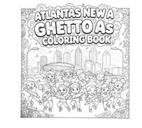 GHETTO A’s coloring book: GHETTO A GOD HAS EVERYTHING THOROUGHLY THOUGHT OUT AMEN