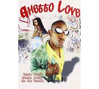 Ghetto Love - Ghetto Love