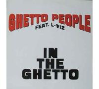 Ghetto People Feat.l-Viz - In the Ghetto