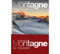 Ghiacciai d'Italia-Viaggio in Dolomiti. Con Carta geografica ripiegata
