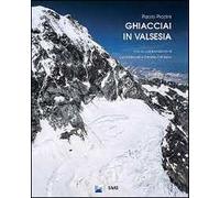 Ghiacciai in Valsesia