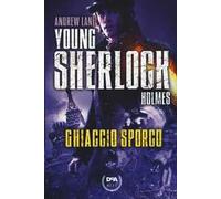 Ghiaccio sporco. Young Sherlock Holmes