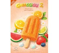 Ghiaccioli. Compiti estivi super semplificati (Vol. 2)