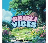 Ghibli Vibes: Coloring Book for Adults and Teens, Super Cute Designs of Cozy Spaces for Relaxation