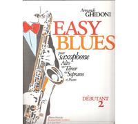 Ghidoni: Easy Blues pour Saxophone Alto en Mi Bemol (Ou Soprano Ou Tenor) et Piano Deb.2