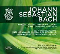 Ghielmi, Lorenzo - Bach: Konzertbearbeitungen