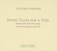 Ghielmi Vittorio - Short Tales For A Viol - Cd