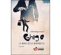Ghigo. La mano della marionetta