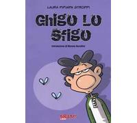 Ghigo lo sfigo