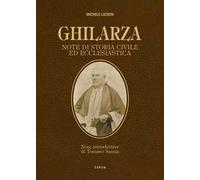 Ghilarza. Note di storia civile ed ecclesiastica. Ediz. ampliata