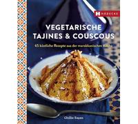 Ghillie Basan Vegetarische Tajines & Couscous: 65 köstliche R (Copertina rigida)