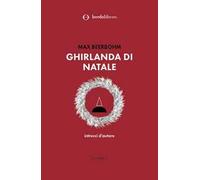 Ghirlanda di Natale. Intrecci d'autore