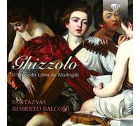 Ghizzolo Giovanni - Il Secondo Libro De' Madrigali A Cinque