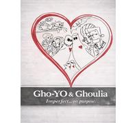 Gho-YO & Ghoulia: Imperfect... on purpose.