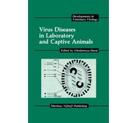 Gholamreza Dara Virus Diseases in Laboratory and Captive Anim (Copertina rigida)