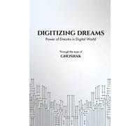 Ghoshak Digitizing Dreams (Tascabile)