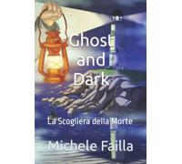 Ghost and Dark 2: La Scogliera della Morte
