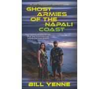 Ghost Armies of the Nāpali Coast: An Action Adventure Thriller: 3