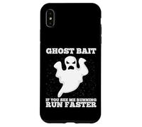 Ghost Bait Se mi vedi correre Corri più veloce a caccia di fantasmi Custodia per iPhone XS Max